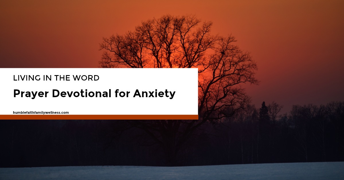 Anxiety, Prayer Devotional