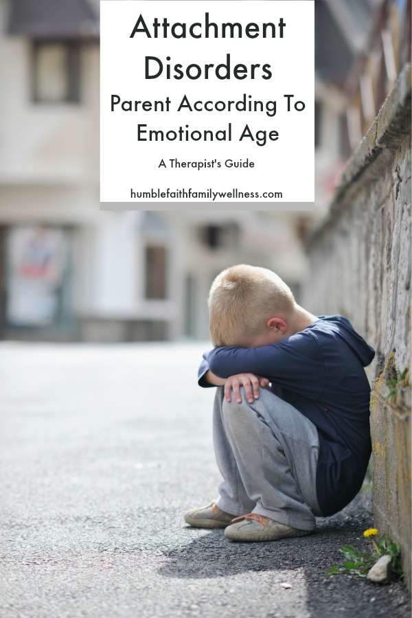 Emotional Age, Attachment Disorders, Attachment Issues, Parenting
