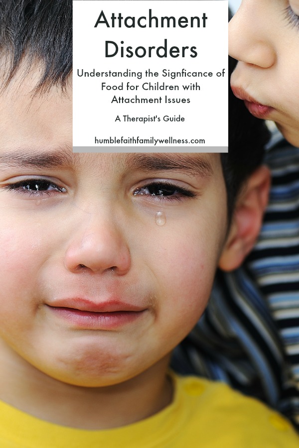 Food, Attachment Disorders, Attachment Issues, Parenting