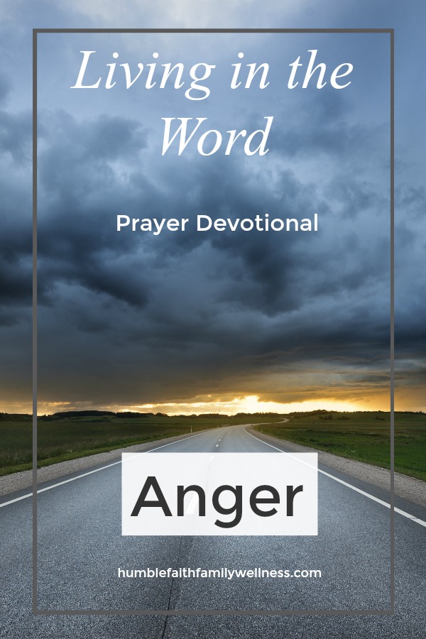 Anger, Prayer Devotional, Faith