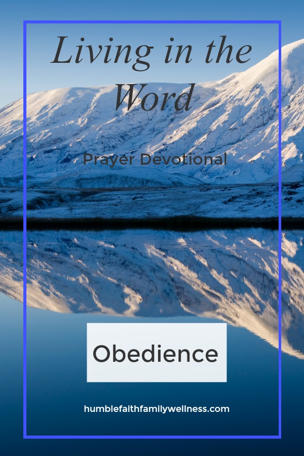 Obedience, Prayer Devotional, Faith