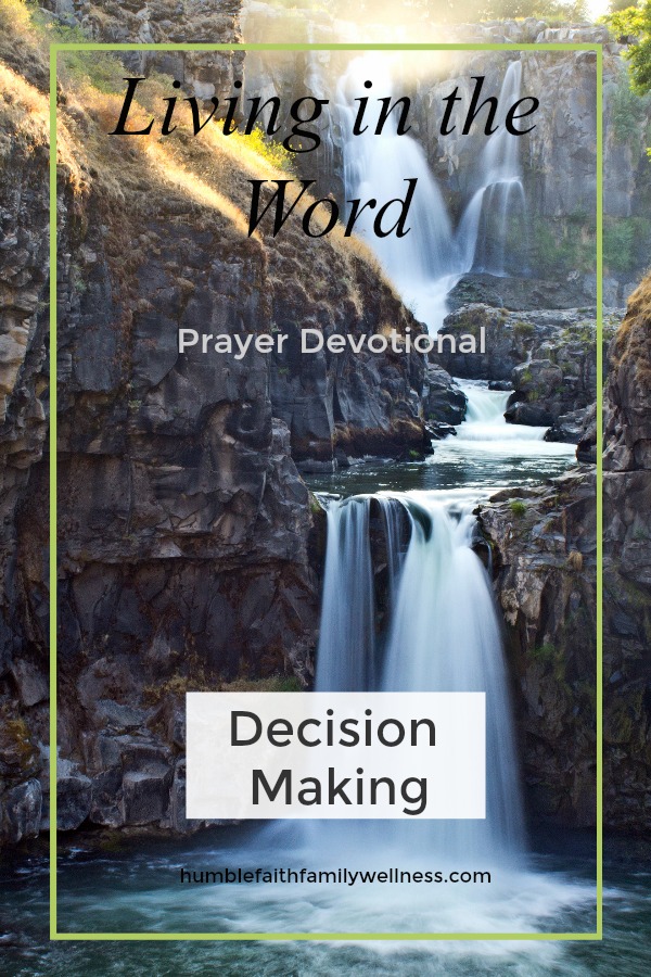 Decision Making, Prayer Devotional, Faith