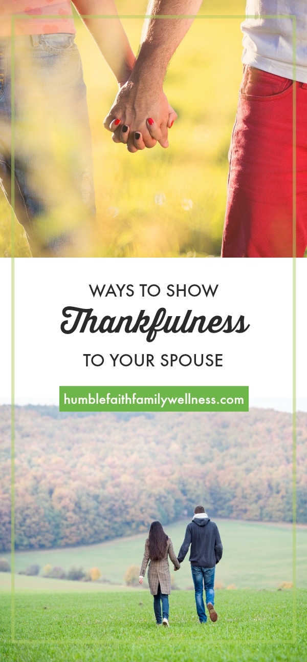 Thankfulness, Marriage, Faith