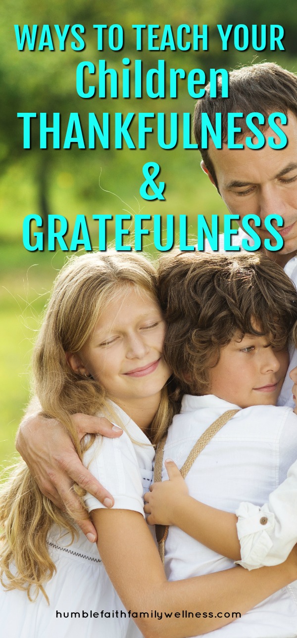 Gratefulness, Thankfulness, Parenting, Children