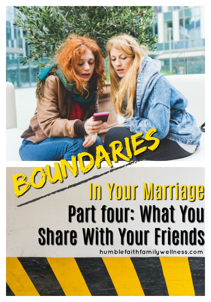 Privacy, Confidential, Friends, Marriage, Boundaries, part four