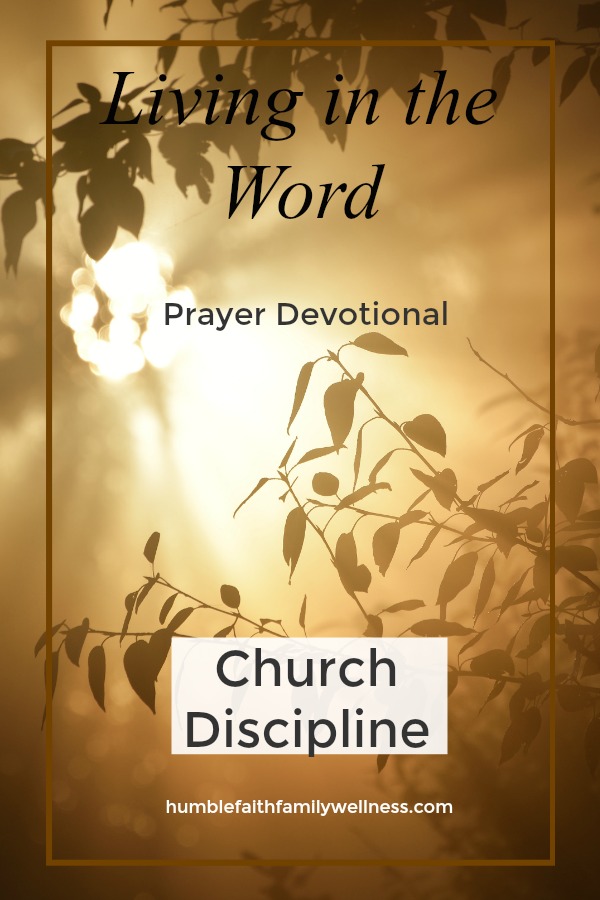Church discipline, prayer devotional, faith