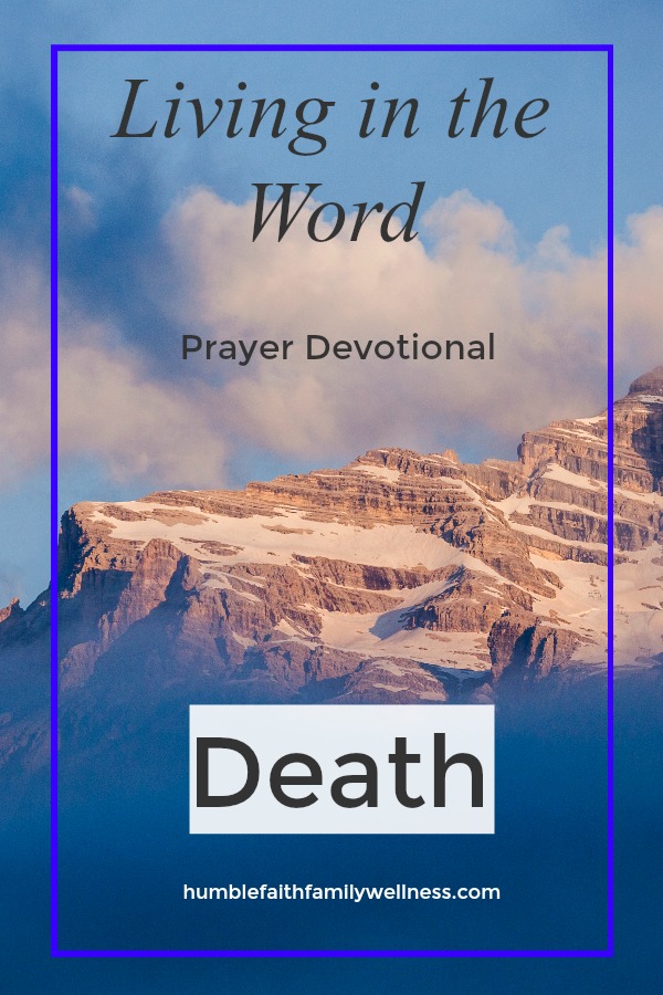 Death, Faith, Prayer Devotional