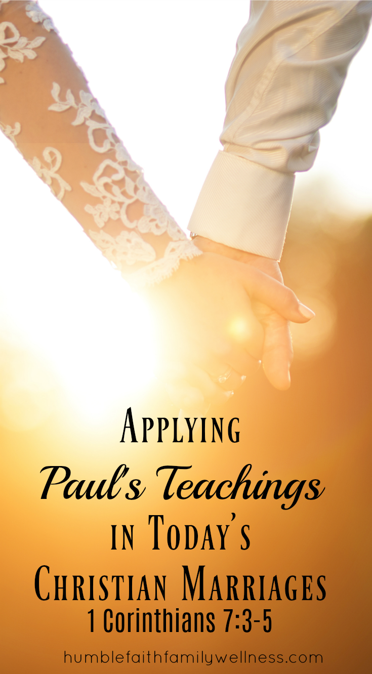 Christian marriages can apply Paul's teachings to protect and strengthen our marriages from temptations.