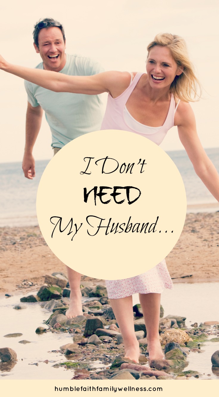 I don't need my husband...I love him. He's my best friend. But I don't need him. I need God. That took a lot of healing for me to understand. #ChristianMarriage #SelfReflection #Testimony #IdentityinChrist