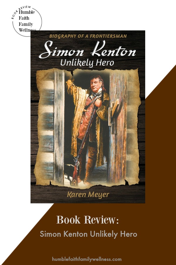 Book review - Simon Kenton is that may be well known in Kentucky and Ohio but he is relatively unknown in most other states. This biography by Karen Meyer has compiled an interesting read about a man many boys will love. In this book review I have the privilege of sharing my son's opinion as well. #BookReview #KarenMeyer #SimonKenton #HomeschooHistory #Biography