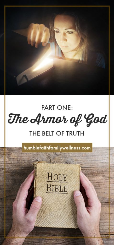The armor of God: Part one - The Belt of Truth. Start the journey on how Paul tells us to fight against spiritual warfare. #ArmorofGod #BeltofTruth #SpiritualWarfare #ChristianLIving