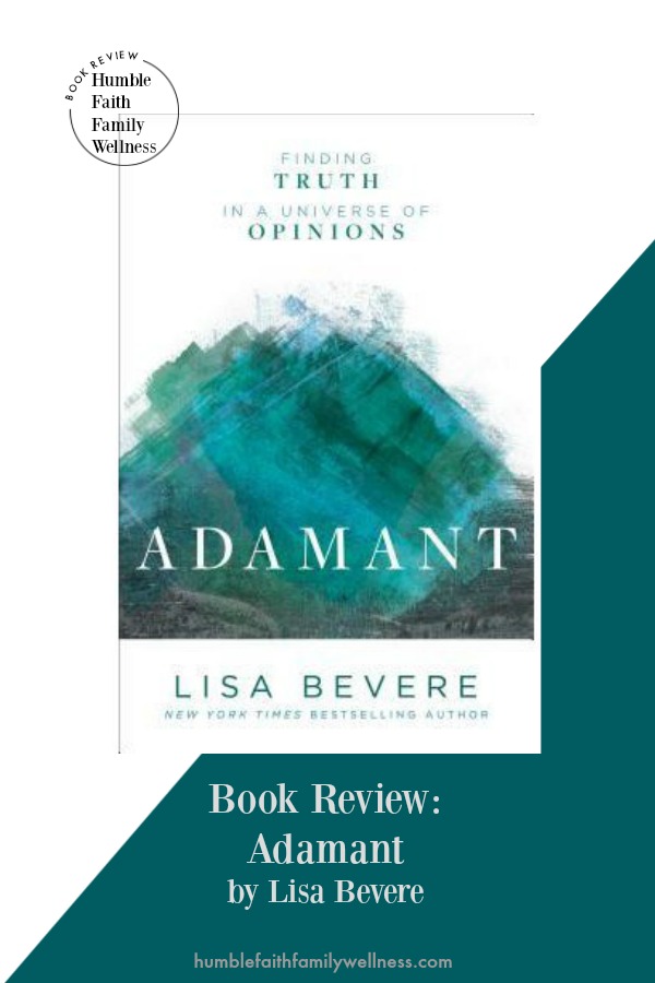 The book Adamant by Lisa Bevere will have you confident in who God is and in who you are in God. #BookReview #ChristianLivingBooks #Adamant
