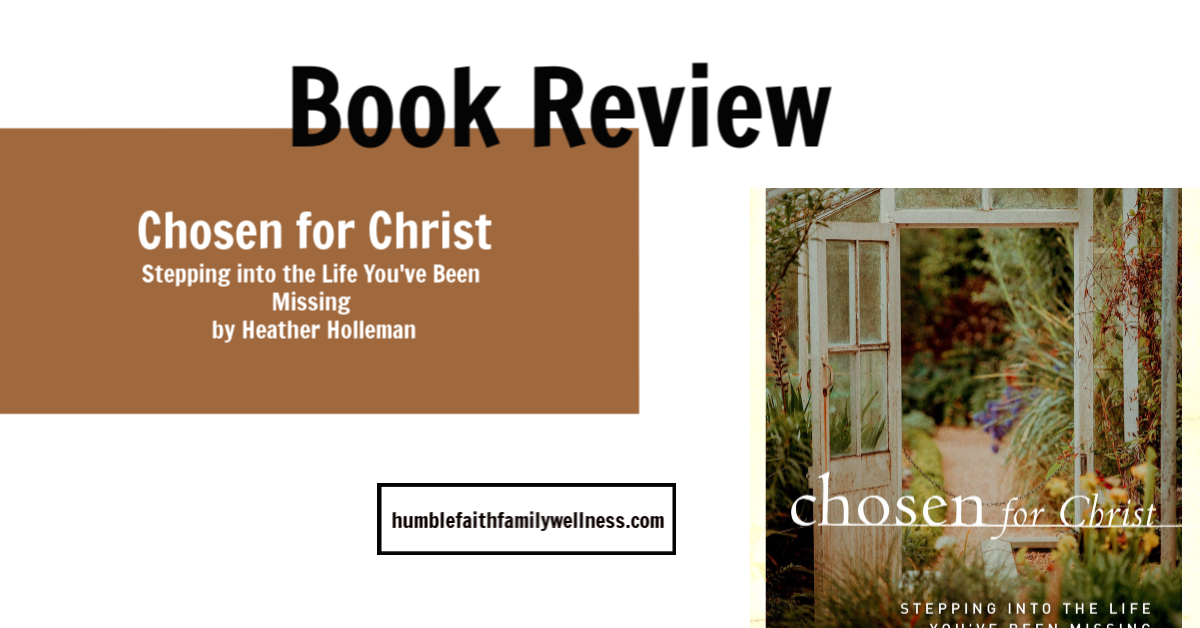 Book Review, Chosen for Christ